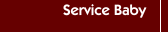 Service Baby